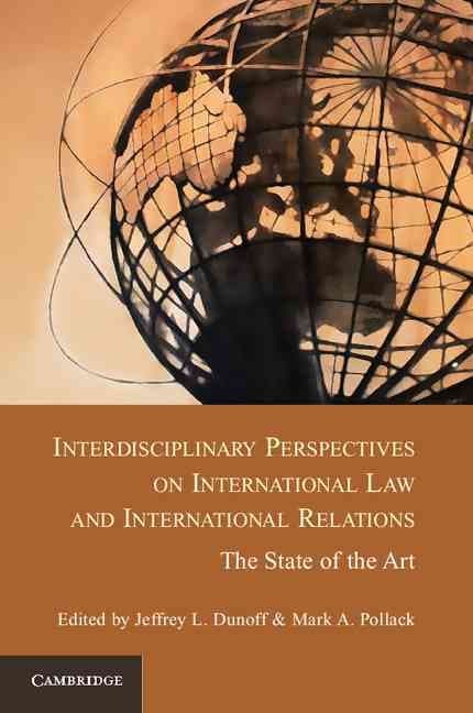 Interdisciplinary Perspectives on International Law and International Relations