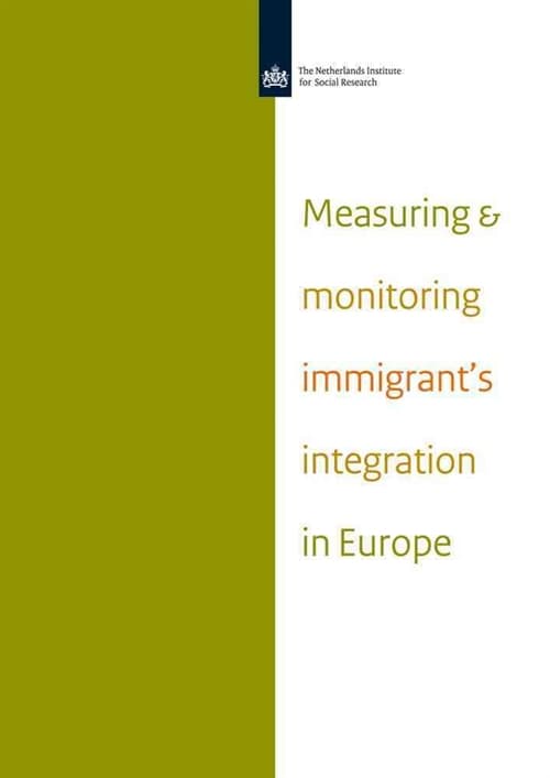 Measuring and Monitoring Immigrant's Integration in Europe