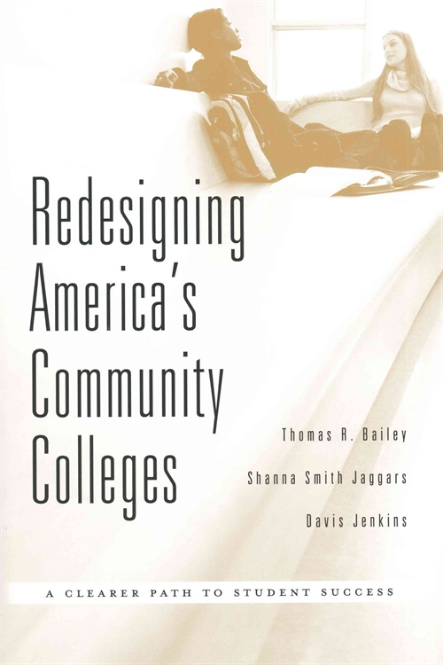 Redesigning America's Community Colleges