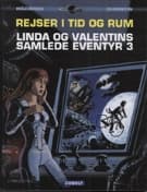 Linda og Valentins samlede eventyr 3: Rejser i tid og rum