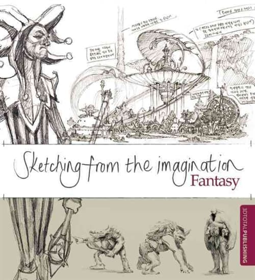 Sketching from the Imagination: Fantasy