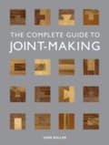 Miniatyrbild 1 av 3: Complete Guide to Joint–Making, The