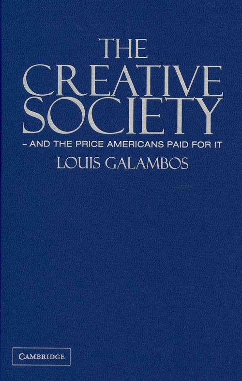 The Creative Society - and the Price Americans Paid for It