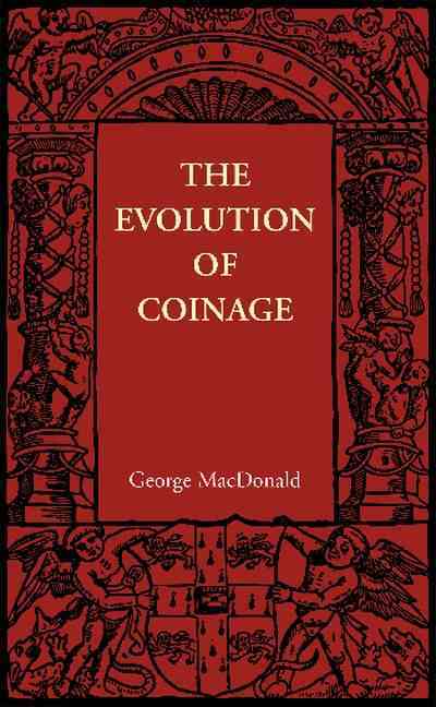 The Evolution of Coinage