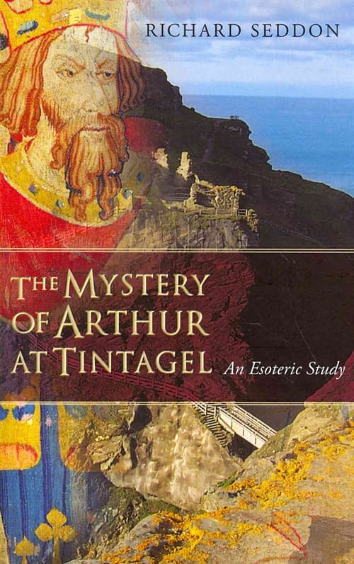 The Mystery of Arthur at Tintagel