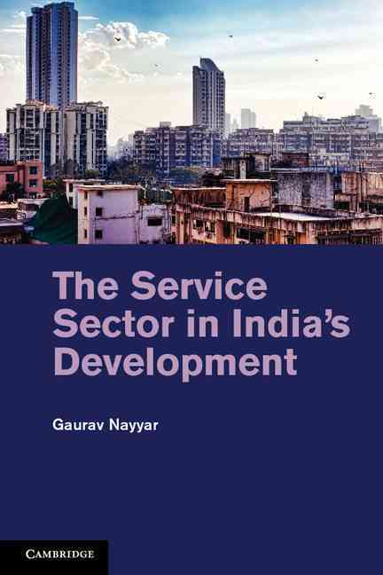 The Service Sector in India's Development
