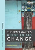 Miniatyrbilde 2 av 2: The Spacemaker's Guide to Big Change
