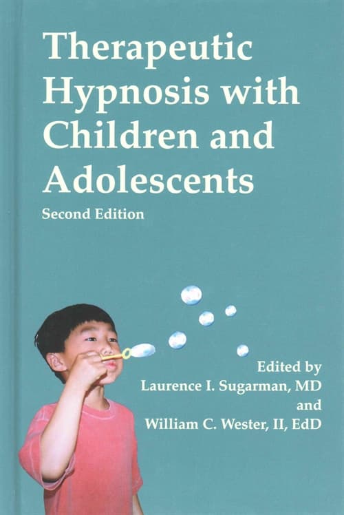 Therapeutic Hypnosis with Children and Adolescents