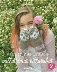 Villit vanttuut & Vallattomat villasukat 2