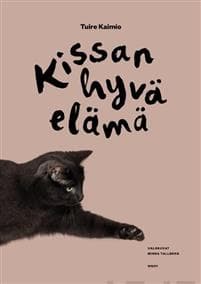 Kissan hyvä elämä