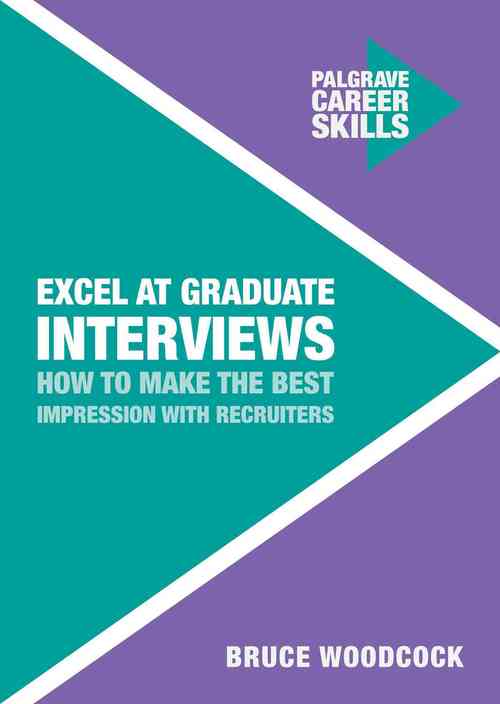 Excel at Graduate Interviews