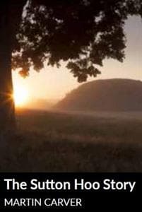 The Sutton Hoo Story