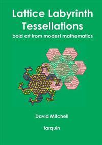 Lattice Labyrinth Tessellations