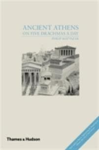 Ancient Athens on Five Drachmas a Day