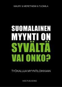 Suomalainen myynti on syvältä, vai onko?