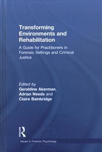 Transforming Environments and Rehabilitation