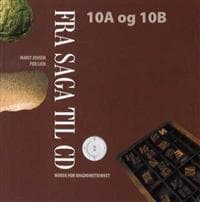 Fra saga til CD 10A og 10B