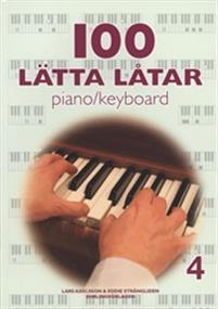 100 lätta låtar piano/keyboard 4