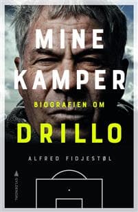 Mine kamper; biografien om Drillo