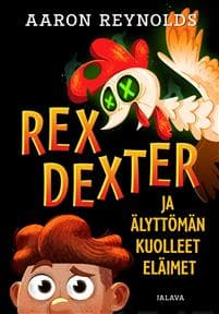 Rex Dexter ja älyttömän kuolleet eläimet