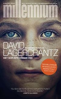Det som inte dödar oss - Millennium 4