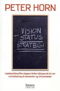 Vision minus status = strategi