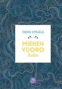 Miehen vuoro tuntea