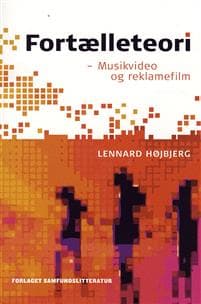 Fortælleteori Musikvideo og reklamefilm