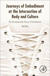 Journeys of Embodiment at the Intersection of Body and Culture