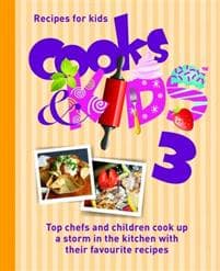 Cooks and Kids: 3. Recipes by Kids for Kids