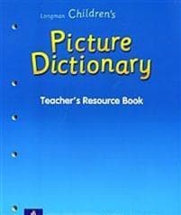 CHILDREN'S PICTURE DICTIONARY TEACHER'S RESOURCE 005316