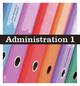 Administration 1 Fakta och uppgifter Administration 1 Fakta och uppgifter