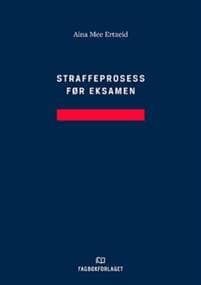 Straffeprosess før eksamen
