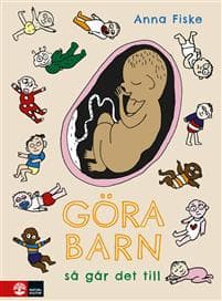 Göra barn : så går det till
