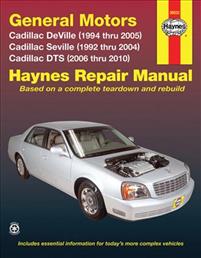General Motors Cadillac DeVille, Seville and DTS automotive repair manual