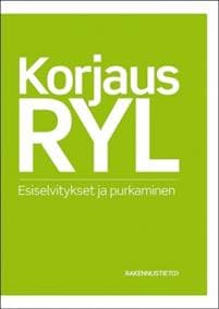 KorjausRYL Rakennustöiden yleiset laatuvaatimukset