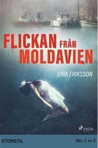 Flickan från Moldavien. Del 1