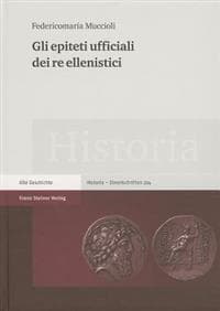 Gli Epiteti Ufficiali Dei Re Ellenistici