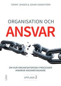 Bild av Organisation och ansvar : om hur organisatoriska p