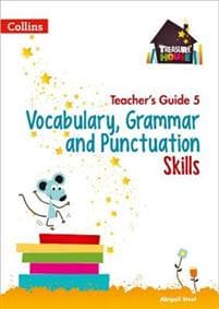 Vocabulary, Grammar and Punctuation Skills Teacher's Guide 5