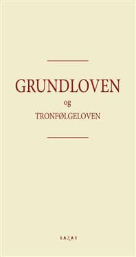 Grundloven og Tronfølgeloven
