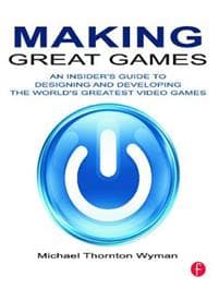 Making Great Games