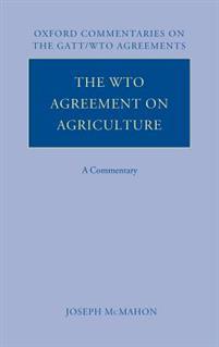 The WTO Agreement on Agriculture