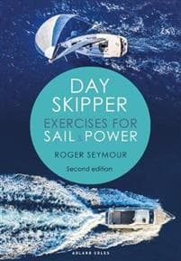 Day Skipper Exercises for Sail and Power