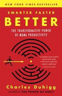 Smarter Faster Better: The Transformative Power of Real Productivity