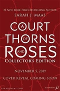 A Court of Thorns and Roses Collector's Edition