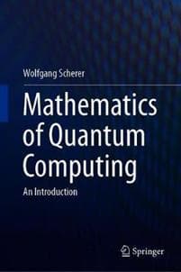 Mathematics of Quantum Computing