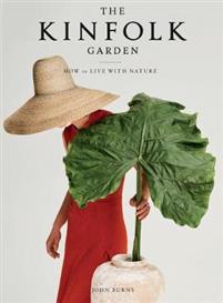 Bild av The Kinfolk Garden: How to Live with Nature