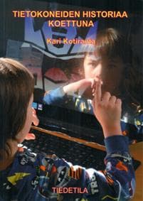 Tietokoneiden historiaa koettuna