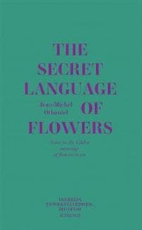 The Secret Language of Flowers